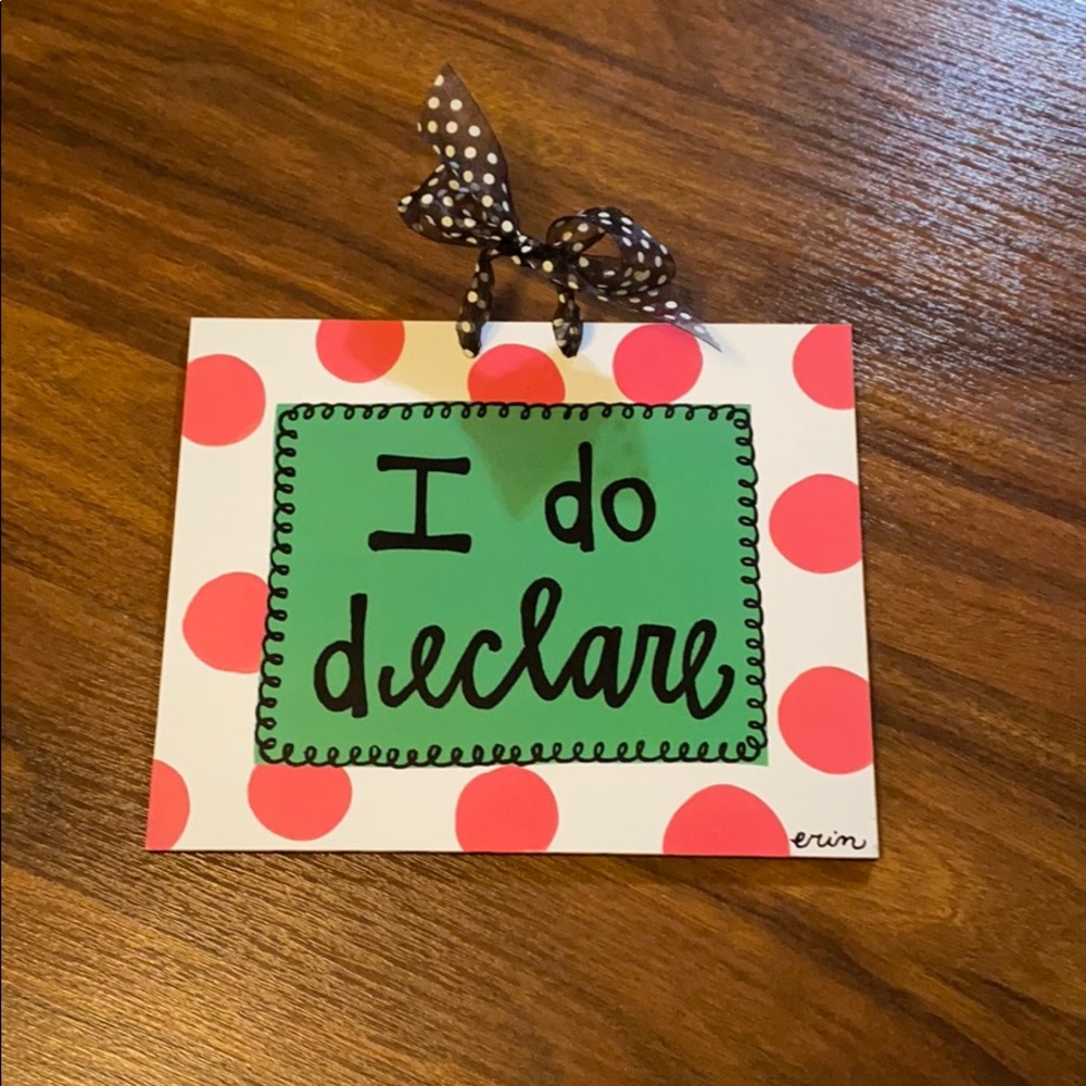 I Do Declare!